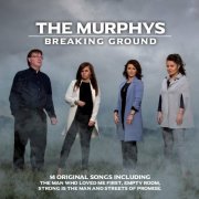 The Murphys - Breaking Ground (2016)