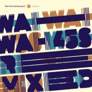 Various Artists - Wah Wah 45s Remixed 3 (2025)