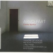 Christopher Bowers - Arvo Part : Creator Spiritus (2012)