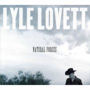 Lyle Lovett - Natural Forces (2009)