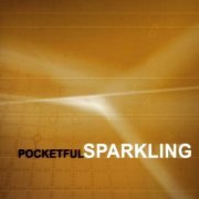 Pocketful - Sparkling (2005)