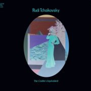 Rudi Tchaikovsky - The Castle's Equivalent (Remastered) (1975/2021)