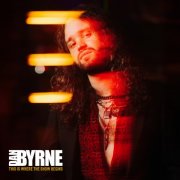 Dan Byrne - This Is Where The Show Begins (2026) Hi Res