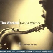 Tim Warfield - Gentle Warrior (1998) CD Rip