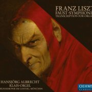 Hansjörg Albrecht - Eine Faust-Symphonie in drei Charakterbildern, S. 108 (1854 Version) (2018) [Hi-Res]