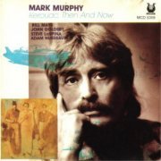 Mark Murphy - Kerouac, Then And Now (1986) FLAC