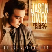 Jason Owen - Friday Night (Deluxe Edition) (2015)