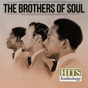 The Brothers Of Soul - Hits Anthology (2013) FLAC