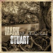 Mark Stuart - Where the Neon Fades (2025)