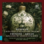 Bavarian Radio Chorus, Howard Arman - Italian Christmas (2025) [Hi-Res]