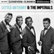 Little Anthony & The Imperials - Essential Classics, Vol. 498: Little Anthony & The Imperials (2024)