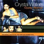 Crystal Waters - Gypsy Woman The Collection (2001)