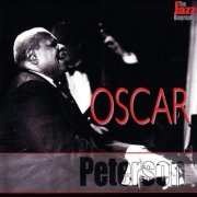 Oscar Peterson - Oscar Peterson: The Jazz Biography (2005)