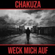 Chakuza - Weck mich auf (2026)