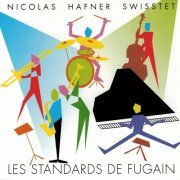 SWISSTET - Les standards de Fugain (2023)