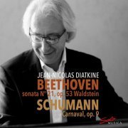 Jean-Nicolas Diatkine - Beethoven & Schumann: Piano Works (2021)