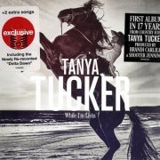 Tanya Tucker - While Im Livin (Deluxe Edition) (2019)