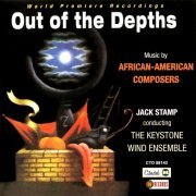 Jack Stamp - Out Of The Depths: Music by African American Composers (2022) Hi-Res