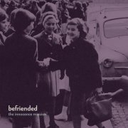 The Innocence Mission - Befriended (2003) [Reissue 2019]