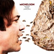 Mickelson - Known to Be Unknown (2022)