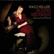 Maci Miller - Round Midnight (2019)