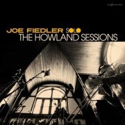 Joe Fiedler - The Howland Sessions (2022) Hi Res