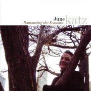 June Katz - Romancing The Seasons (2004)