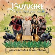 Buyuchek, La Abuela Irma Silva - Las Canciones De La Abuela (2019)