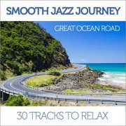 VA - Smooth Jazz Journey: Great Ocean Road (2014)