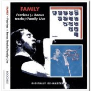 Family - Fearless & Family Live [2CD Remastered Set] (2009)