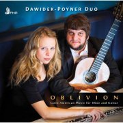 Dawidek-Poyner Duo - Oblivion: Latin American Music for Oboe & Guitar (2015) [Hi-Res]