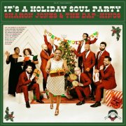 Sharon Jones & The Dap-Kings - It's A Holiday Soul Party (2015)