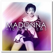 Madonna - Hidden Gems Volume 2 [2CD Limited Edition] (2018)