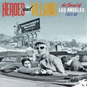 VA - Heroes and Villains - The Sound Of Los Angeles 1965-68 (2022) [3CD Box Set]