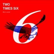 Martin Jourdan - Two Times Six (2020)