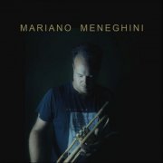 Mariano Meneghini - Mariano Meneghini (2021)