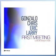 Gonzalo Rubalcaba, Larry Grenadier, Eric Harland & Chris Potter - First Meeting (Live at Dizzy's Club) (2025)