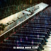 Nova Bossa - 13 Bossa Nova Club (2022)