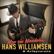 Hans Williamsen & avløysarane - Mor sin Mandolin (2020)