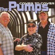 The Pumps - Cover to Cover (2011)