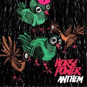 Horsepower - Anthem (2016)