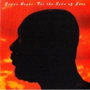 Isaac Hayes - For The Sake Of Love (1978/2014) CD-Rip