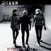 Queen + Adam Lambert - Live Around The World (2020) [Hi-Res]