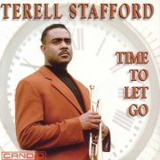 Terell Stafford - Time To Let Go (1995)