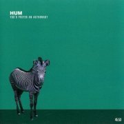 Hum - You'd Prefer An Astronaut (1995)