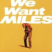 Miles Davis - We Want Miles (Expanded Edition) (2014)