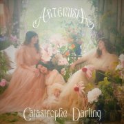 Artemisia - Catastrophe Darling (2023)