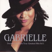 Gabrielle - Dreams Can Come True, Greatest Hits Vol. 1 (2001) [FLAC]