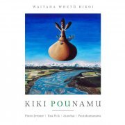 Kiki Pounamu - Waitaha Whetū Hikoi (2020)