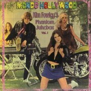 Kim Fowley - Mondo Hollywood: Kim Fowley's Phantom Jukebox Vol 1 (1966-69/1995)